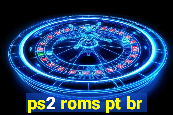 ps2 roms pt br